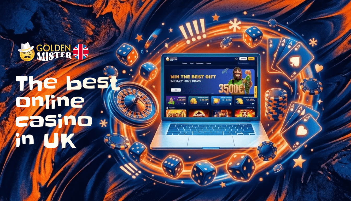 Use Golden Mister, the best casino in the UK